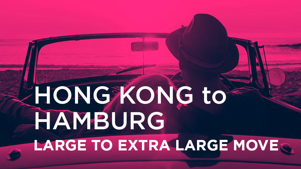 Hong Kong to Hamburg - LARGE TO EXTRA LARGE MOVE