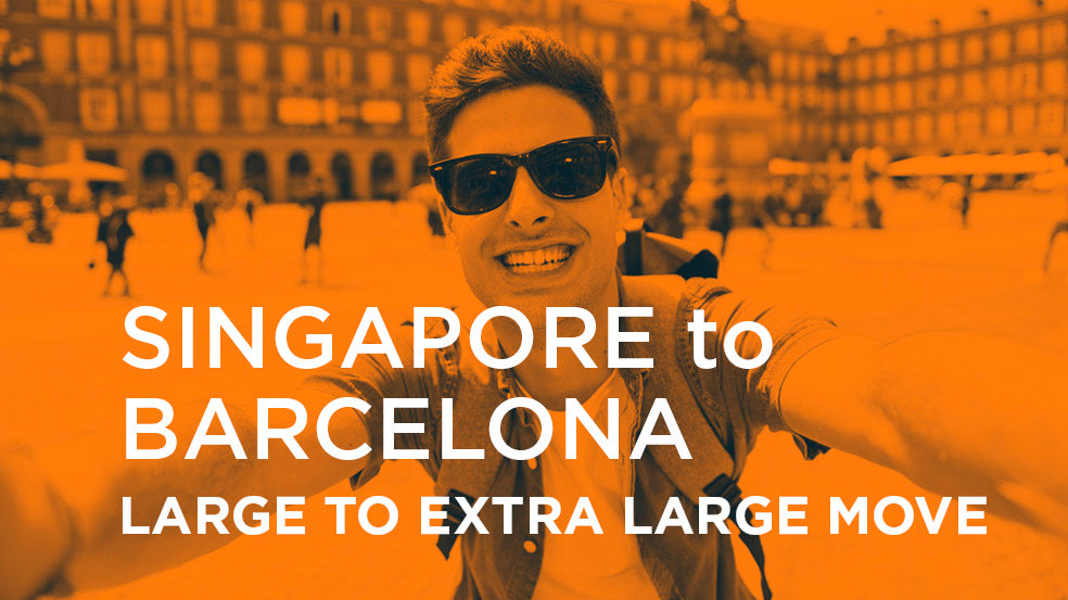 Singapore to Barcelona - LARGE TO EXTRA LARGE MOVE
