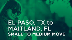 El Paso TX to Maitland FL | SMALL TO MEDIUM MOVE