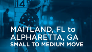 Maitland FL to Alpharetta GA  | SMALL TO MEDIUM MOVE