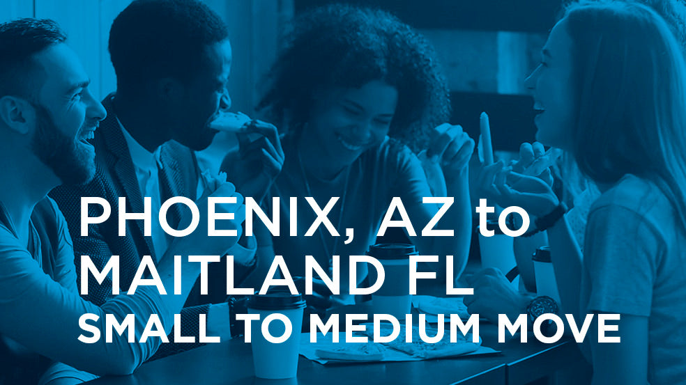 Phoenix AZ to Maitland FL | SMALL TO MEDIUM MOVE