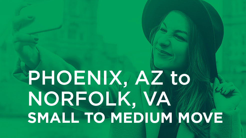Phoenix AZ to Norfolk VA | SMALL TO MEDIUM MOVE