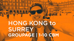 Hong Kong to Surrey | GROUPAGE | 1-10 cbm