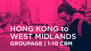 Hong Kong to West Midlands | GROUPAGE | 1-10 cbm