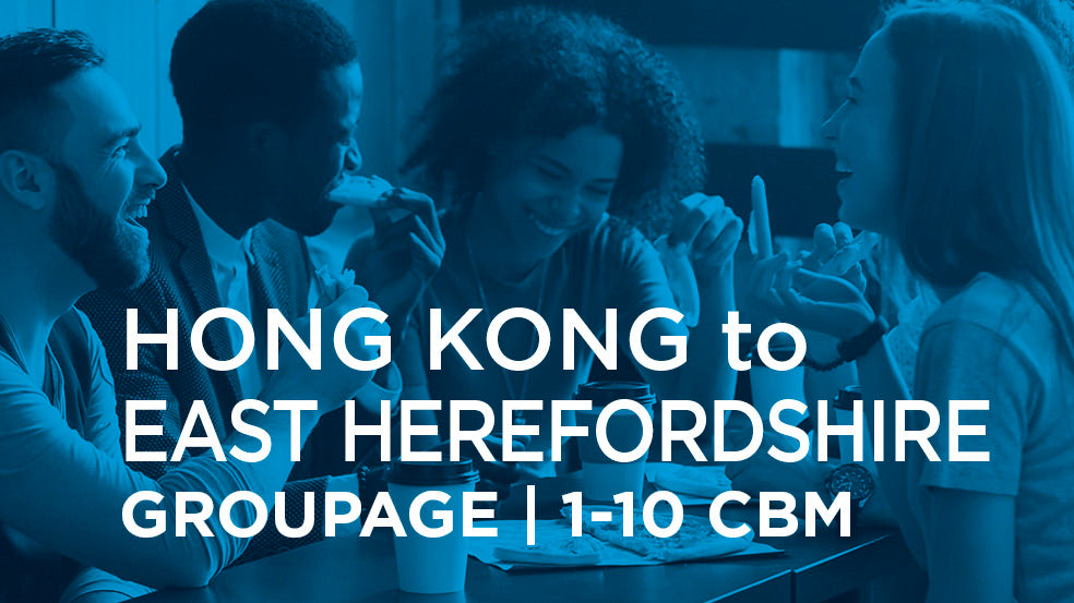 Hong Kong to East Hertfordshire | GROUPAGE | 1-10 cbm