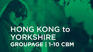 Hong Kong to Yorkshire | GROUPAGE | 1-10 cbm
