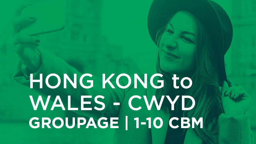 Hong Kong to Wales - Cwyd | GROUPAGE | 1-10 cbm