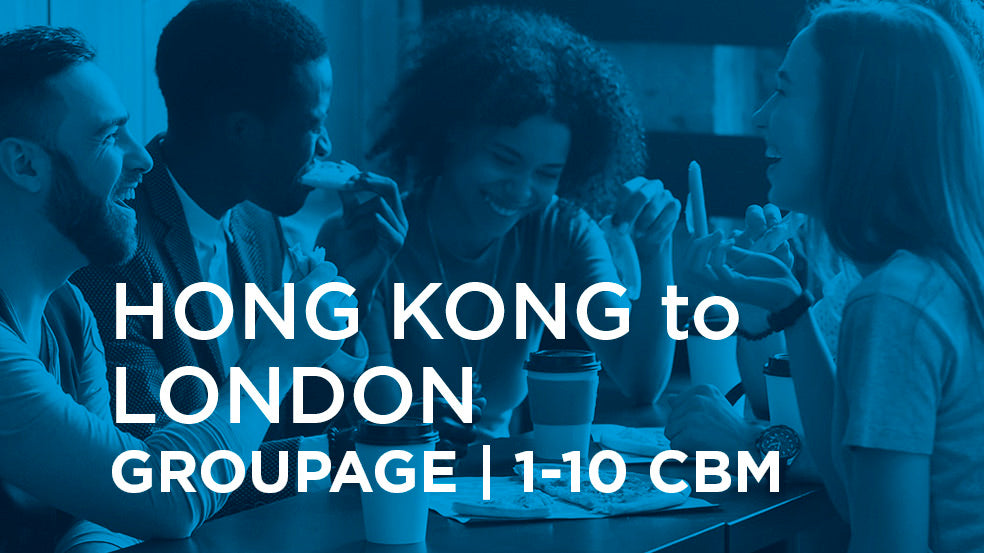 Hong Kong to London | GROUPAGE | 1-10 cbm