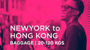 New York to Hong Kong | BAGGAGE 20-120 kgs