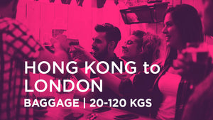 Hong Kong to London | BAGGAGE 20-120 kgs